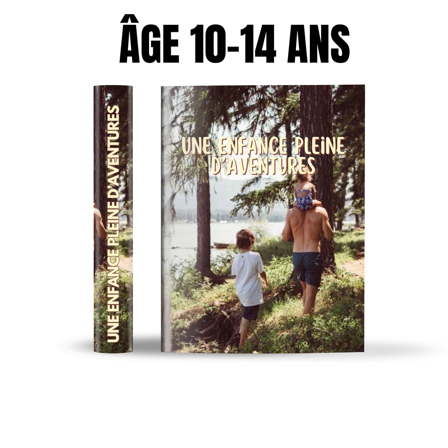 Une enfance pleine d’aventures (10–14 ans)